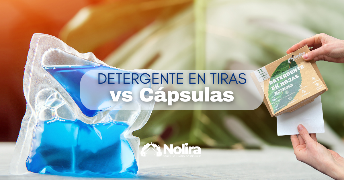 Detergente en tiras ecológico vs cápsulas: ¿Cuál es la mejor opción?